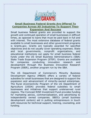 Small Business Federal Grants Are Offered To Companies Across All Industries To Support Their Expansion And Success