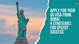 Applying for a US Visa from Dubai We Make it Easy!
