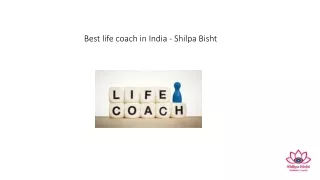 Best life coach in India - Shilpa Bisht