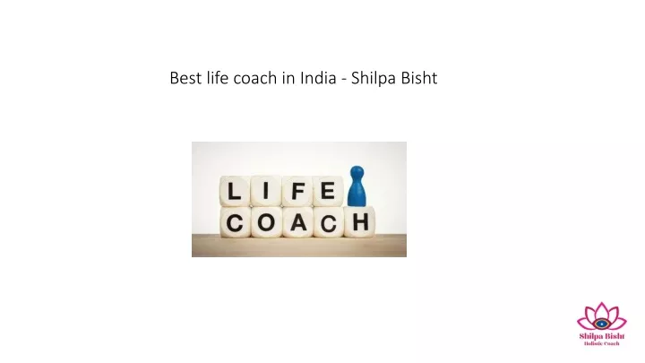 best life coach in india shilpa bisht