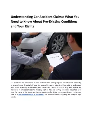 Understanding Car Accident Claims: What You Need to Know About Pre-Existing Cond