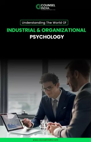 Understanding the world of industrial and organizational psychology