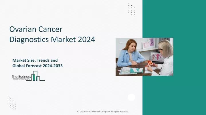 ovarian cancer diagnostics market 2024