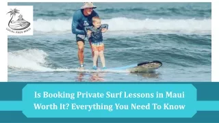Is Booking Private Surf Lessons in Maui Worth It Everything You Need To Know