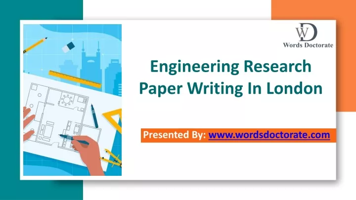 engineering research paper writing in london