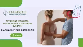 Optimizing Wellness Physiotherapy Solutions in Gurgaon