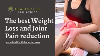 The best Weight Loss and Joint Pain reduction