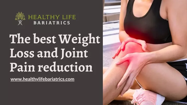 the best weight loss and joint pain reduction