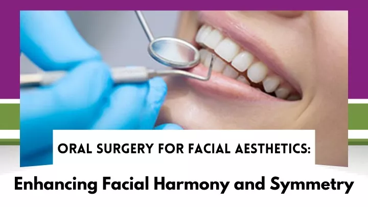 oral surgery for facial aesthetics