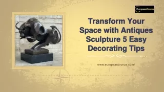 transform your space with antiques sculpture