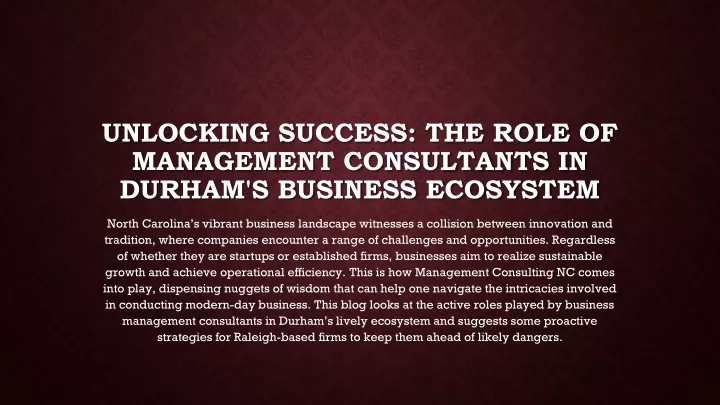 unlocking success the role of management consultants in durham s business ecosystem