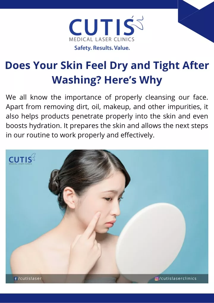 does your skin feel dry and tight after washing