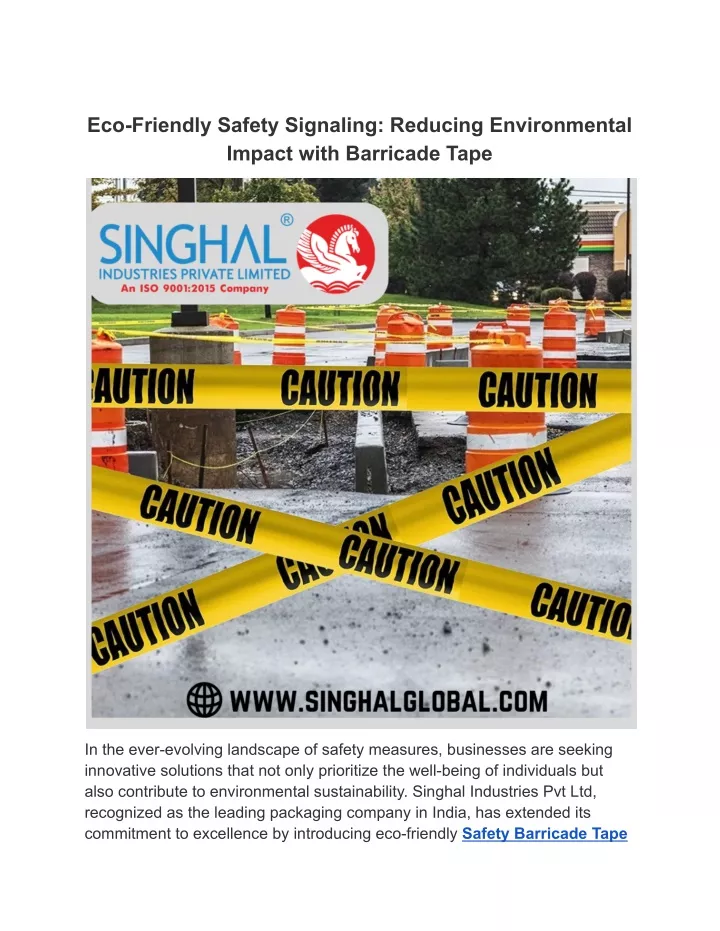 eco friendly safety signaling reducing