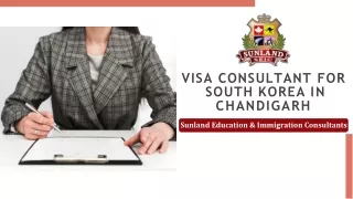 Visa Consultant for South Korea in Chandigarh