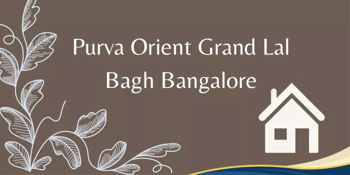 purva orient grand lal bagh bangalore