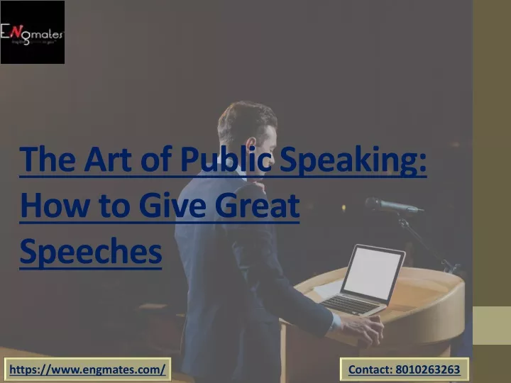 the art of public speaking how to give great speeches