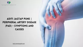 Aditi Jagtap Pune  Peripheral artery disease (PAD) - Symptoms and causes