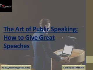 The Art of Public Speaking: How to Give Great Speeches