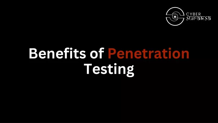 benefits of penetration testing