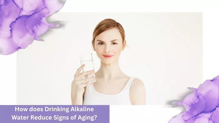 how does drinking alkaline water reduce signs