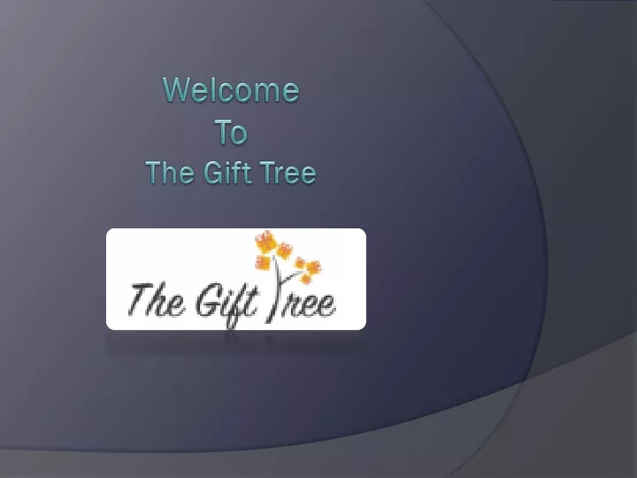welcome to the gift tree