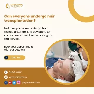 Can everyone undergo hair transplantation | Epiderma Skin and Hair Clinic