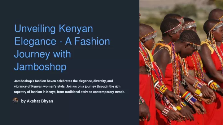 unveiling kenyan elegance a fashion journey with