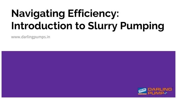 navigating efficiency introduction to slurry pumping