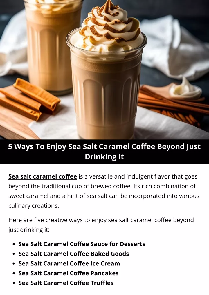 5 ways to enjoy sea salt caramel coffee beyond