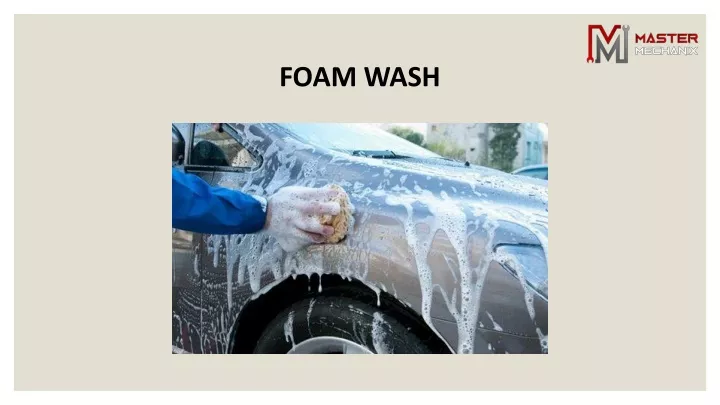 foam wash