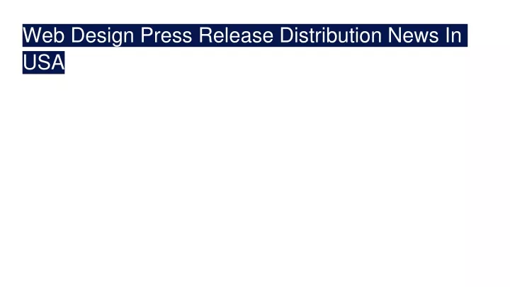 web design press release distribution news in usa