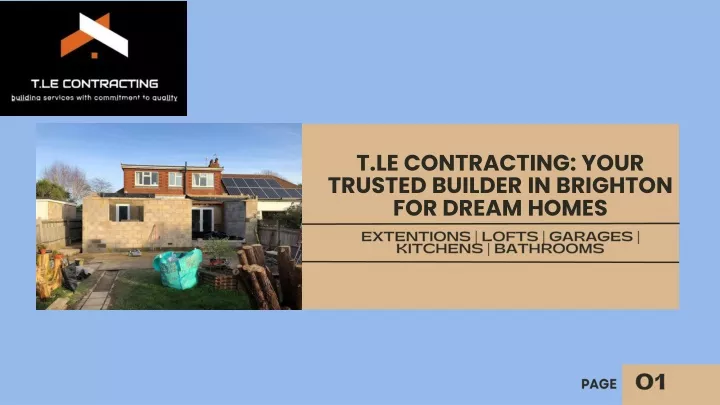 t le contracting your trusted builder in brighton