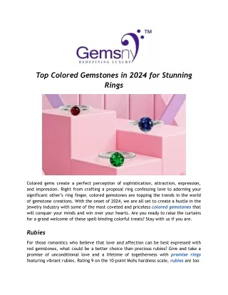 Top Colored Gemstones in 2024 for Stunning Rings