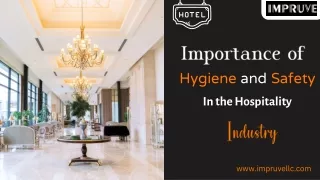 Importance of Hygiene and Safety In the Hospitality Industry