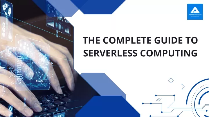 the complete guide to serverless computing