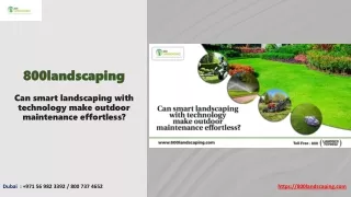 Can smart landscaping with technology make outdoor maintenance effortless