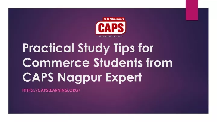 practical study tips for commerce students from caps nagpur expert