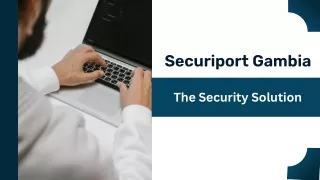 Securiport Gambia - The Security Solution