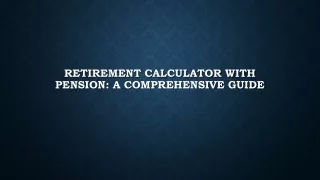 Retirement Calculator with Pension