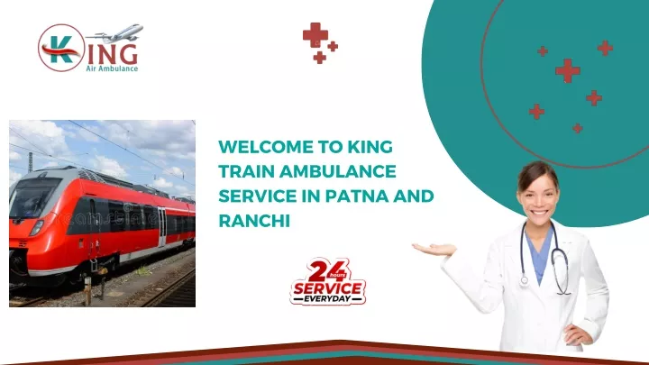 welcome to king train ambulance service in patna