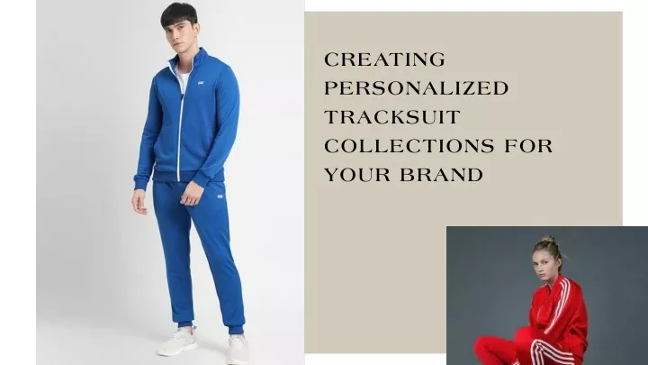 creating personalized tracksuit collections