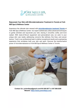 Rejuvenate Your Skin with Microdermabrasion Treatment in Toronto at York Mill Sp