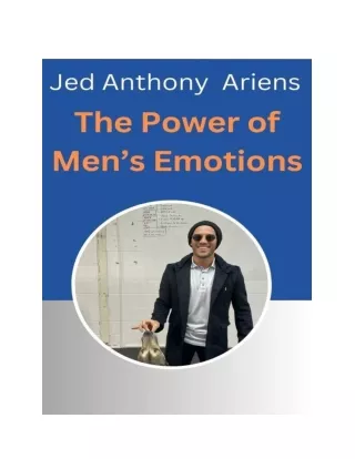 The Power of Men’s Emotions