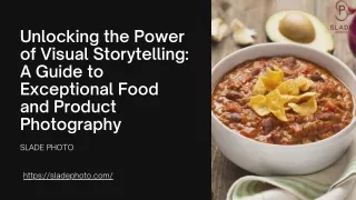 Unlocking the Power of Visual Storytelling A Guide to Exceptional Food and Product Photography