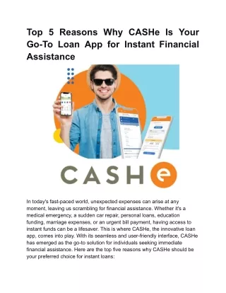 Top 5 Reasons Why CASHe Is Your Go-To Loan App for Instant Financial Assistance