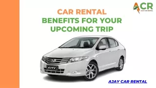Car Rental  Benefits for Upcoming Trip