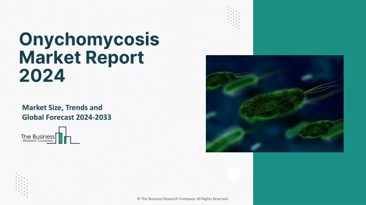 onychomycosis market report 2024