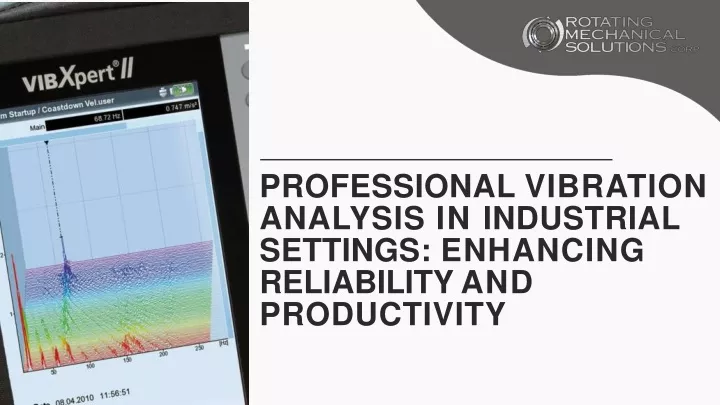 professional vibration analysis in industrial