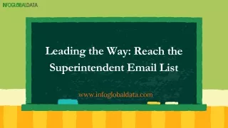 Leading the Way to  Reach the Superintendent Email List - infoglobaldata