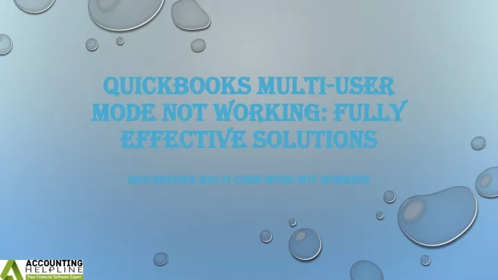 quickbooks multi user mode not working fully effective solutions